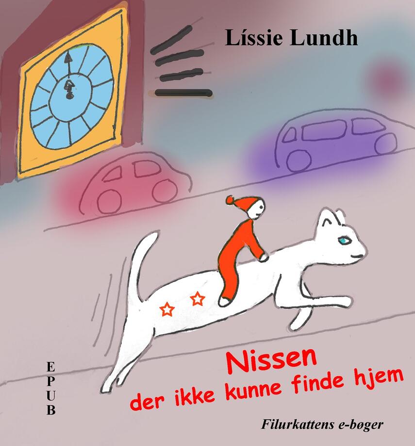 Lissie Lundh: Nissen der ikke kunne finde hjem