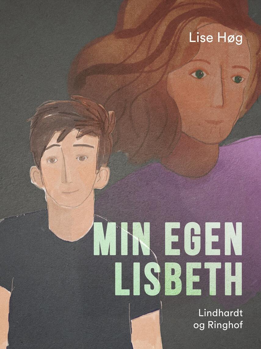 Lise Høg: Min egen Lisbeth