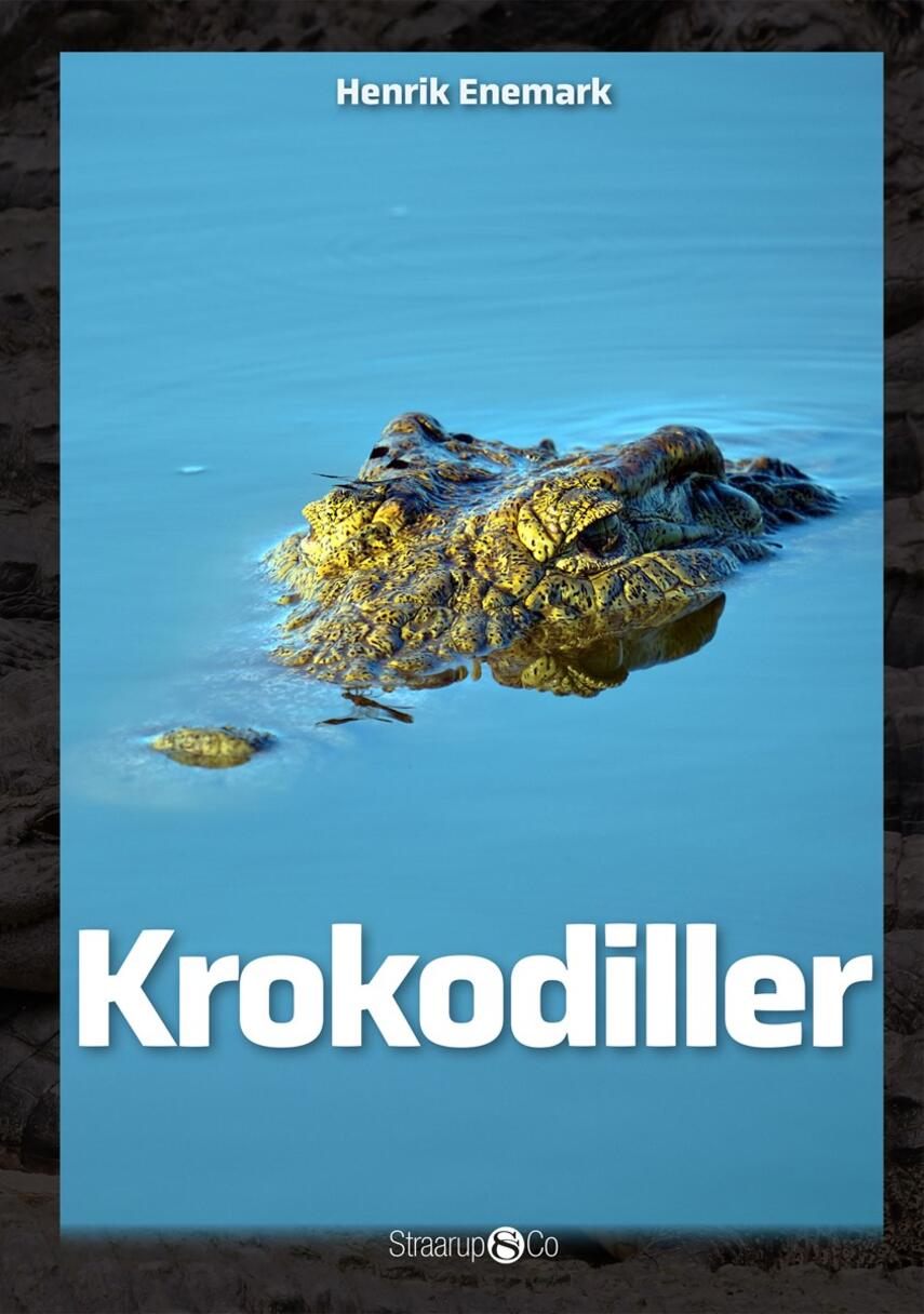 Henrik Enemark: Krokodiller