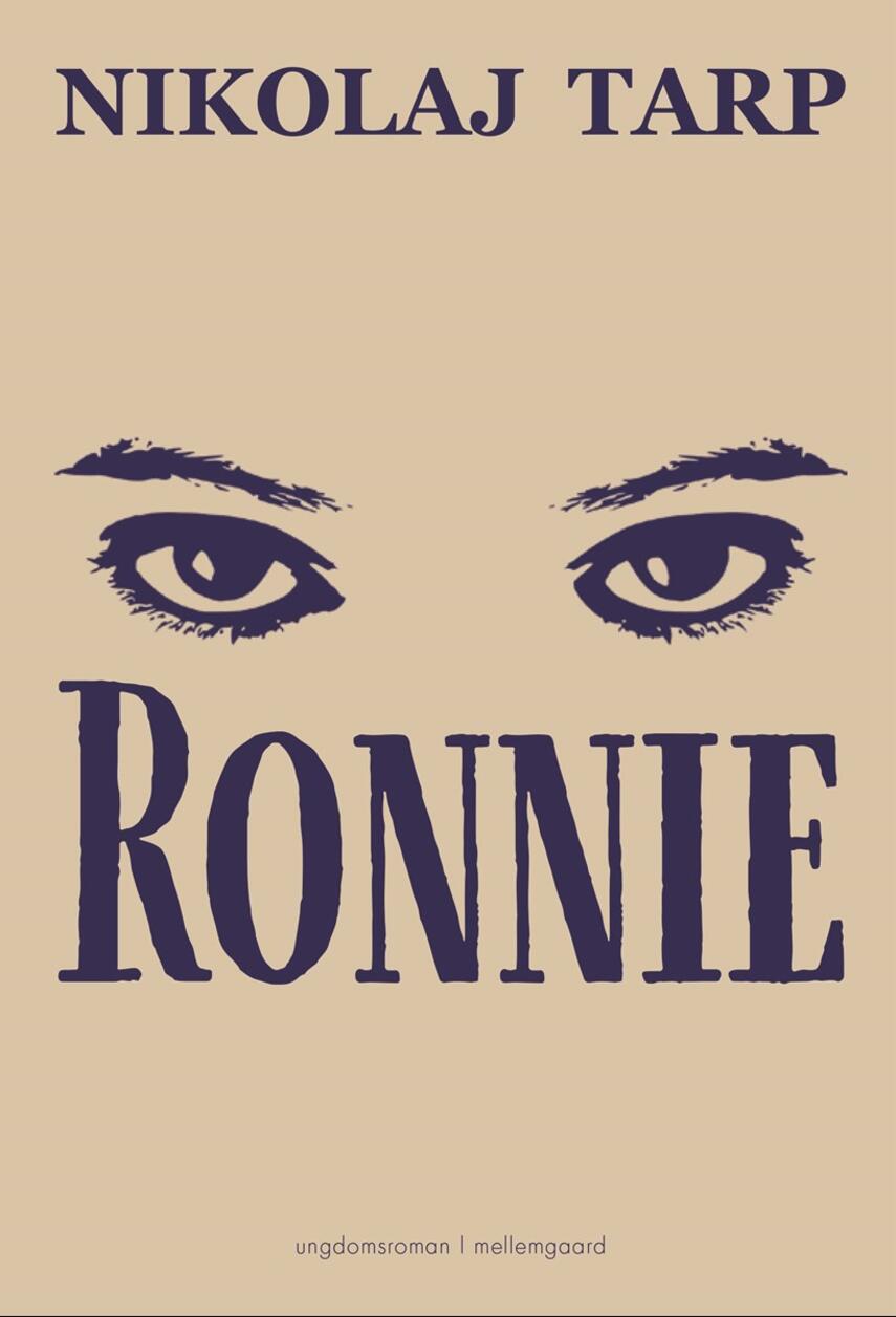 Nikolaj Tarp: Ronnie : ungdomsroman