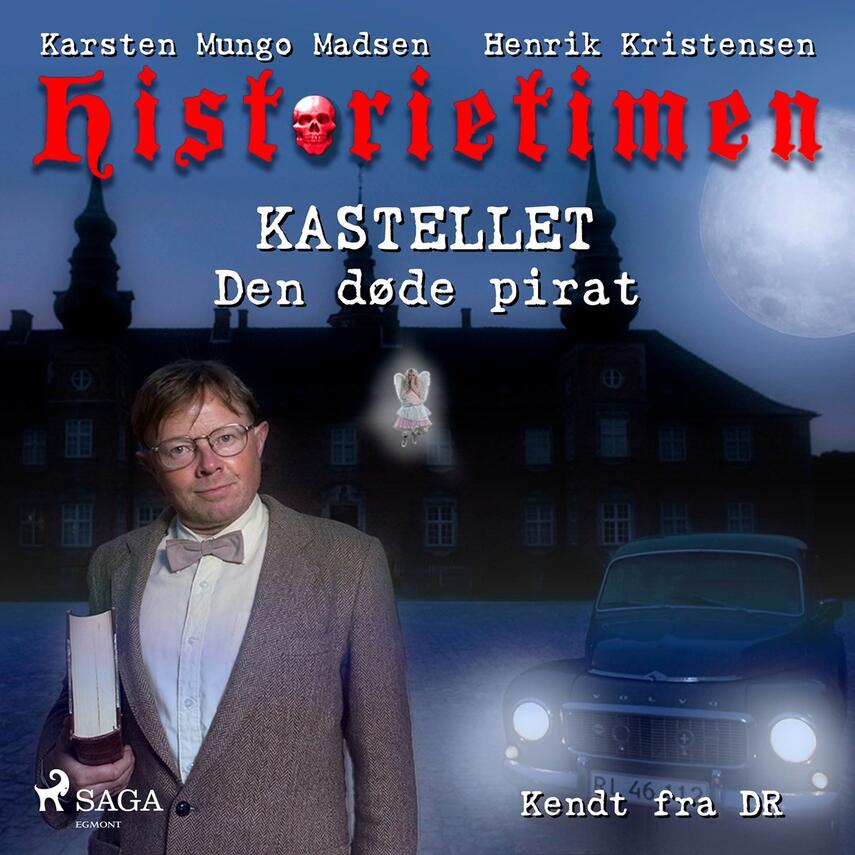 Karsten Mungo Madsen: Historietimen. 1, Kastellet - den døde pirat