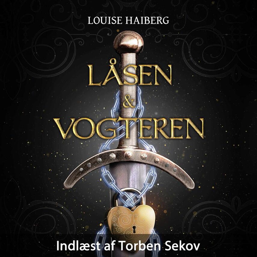 Louise Haiberg: Låsen & Vogteren