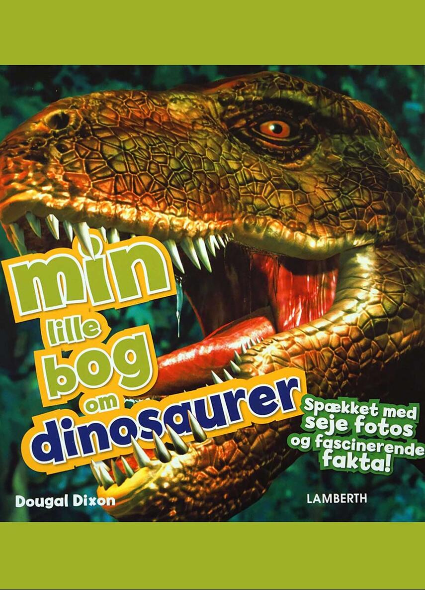 Dougal Dixon: Min lille bog om dinosaurer