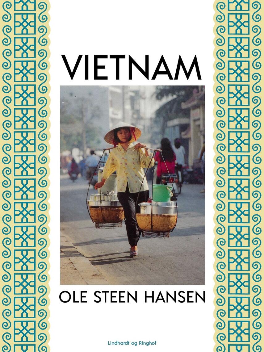 Ole Steen Hansen (f. 1957): Vietnam