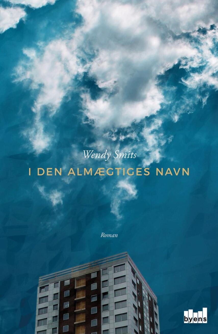 Wendy Smits (f. 1965): I den almægtiges navn : roman