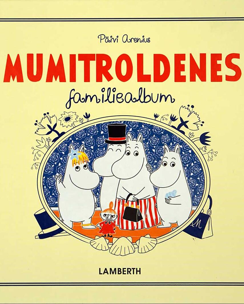Päivi Arenius: Mumitroldenes familiealbum