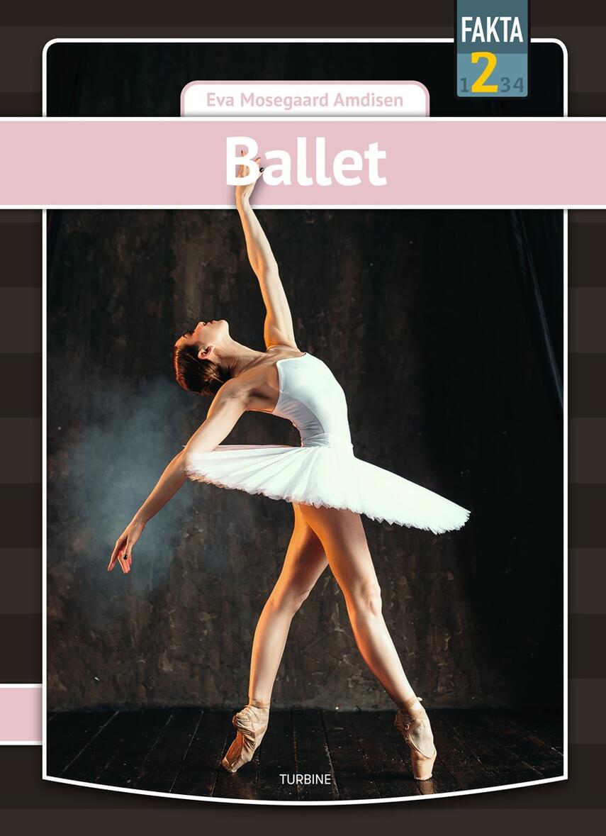 Eva Mosegaard Amdisen: Ballet