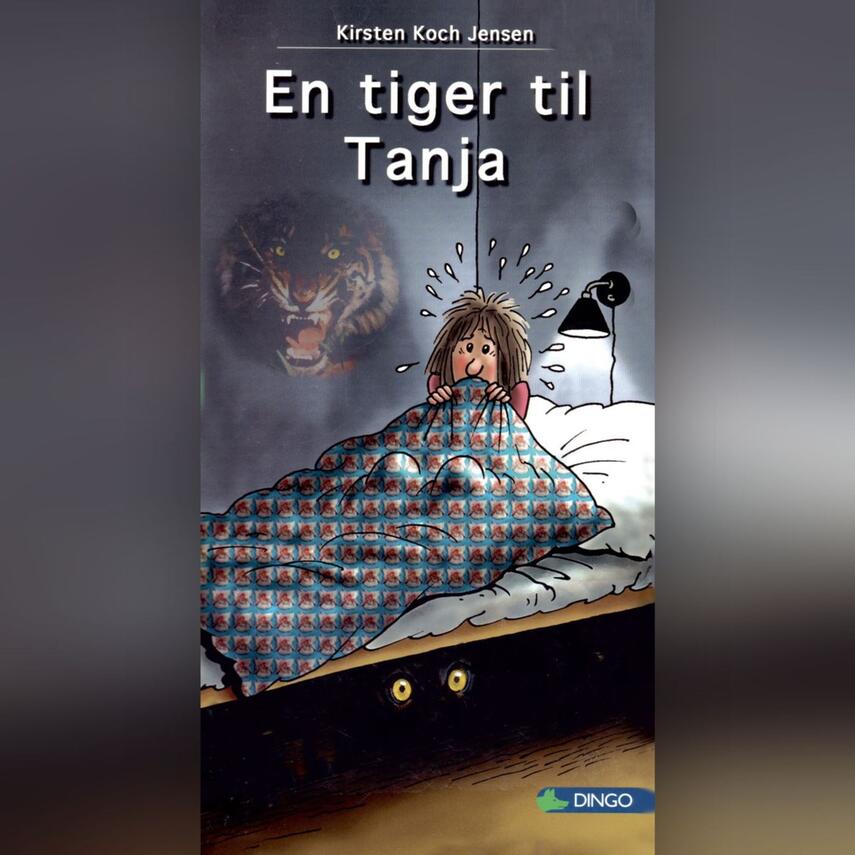 Kirsten Koch Jensen: En tiger til Tanja