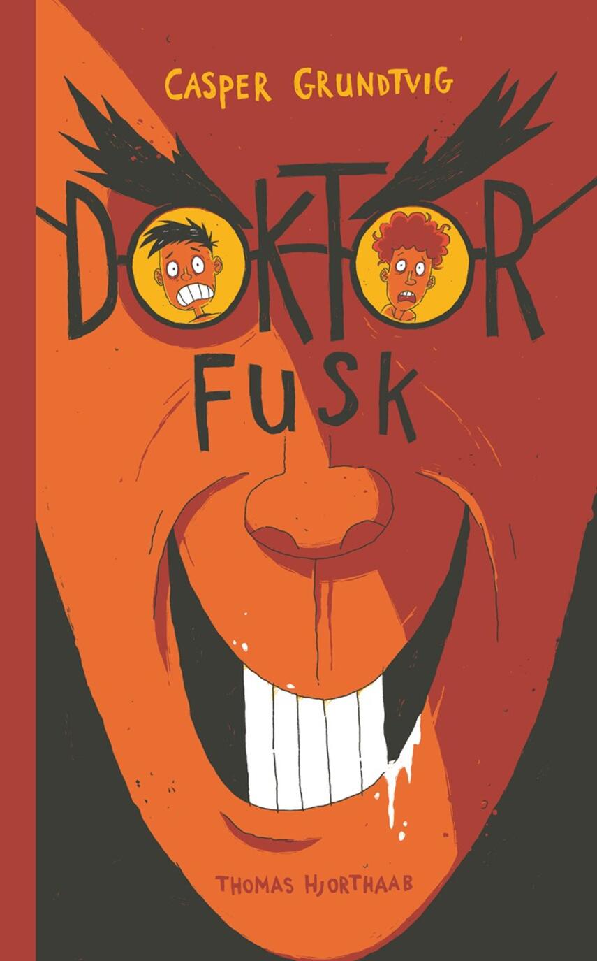 Casper Grundtvig: Doktor Fusk