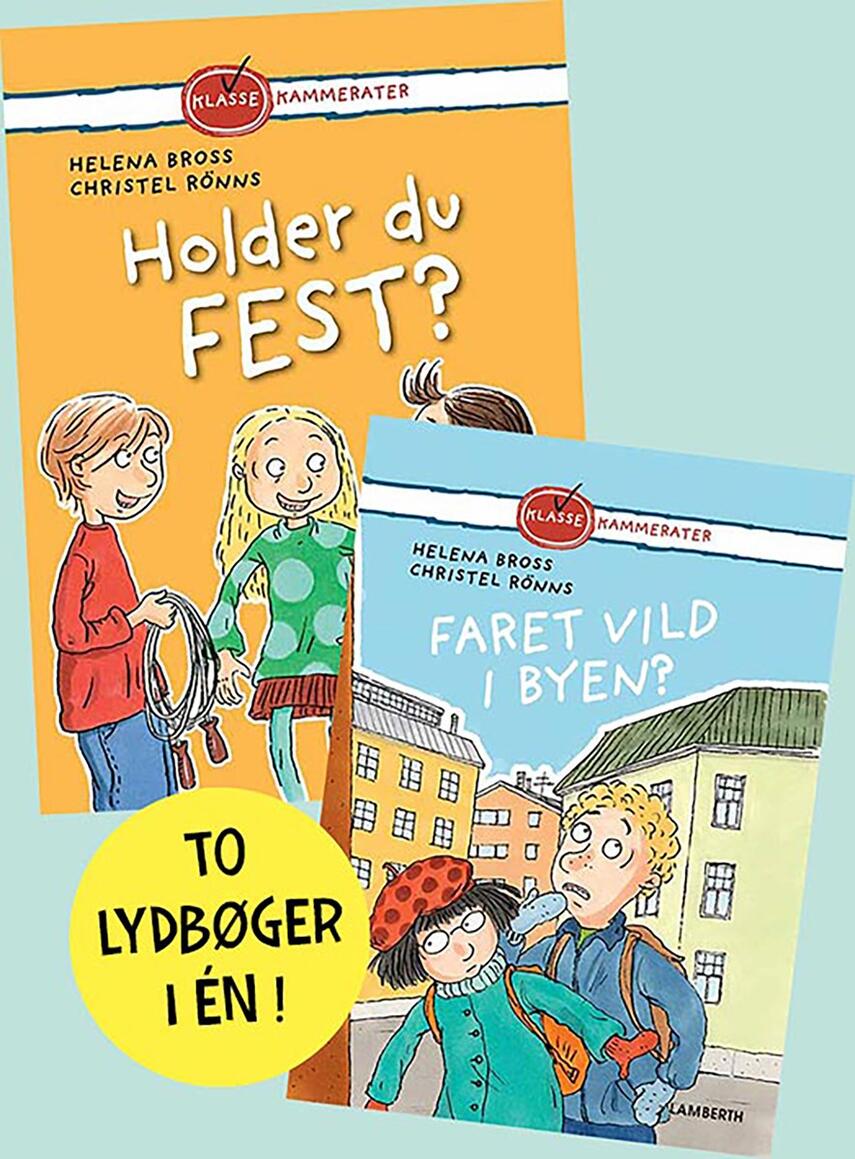 Helena Bross: Holder du fest? : Faret vild i byen