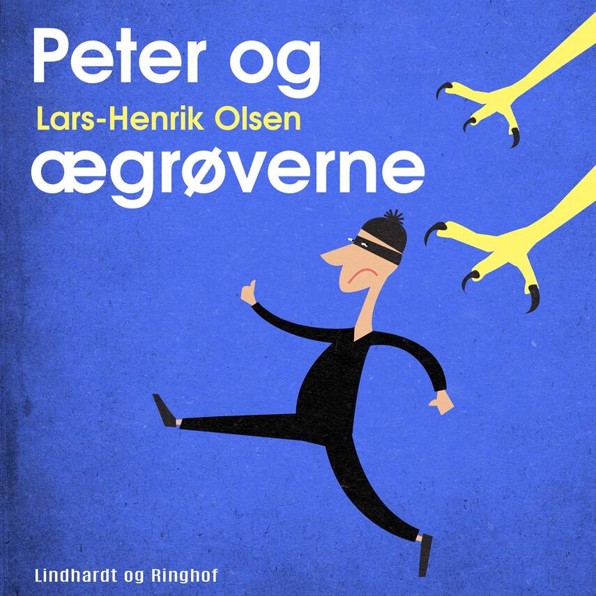 Lars-Henrik Olsen (f. 1946): Peter og ægrøverne