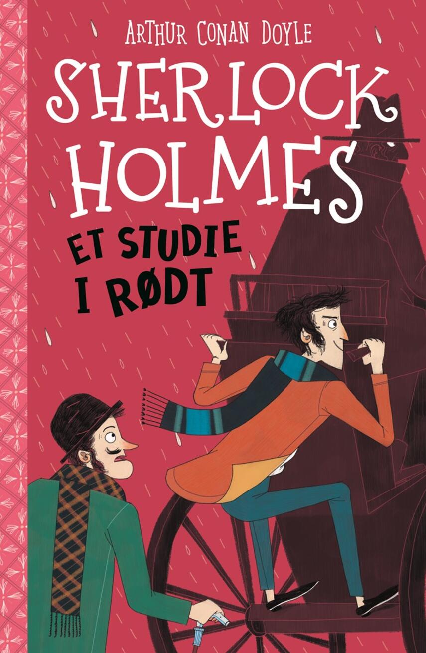 A. Conan Doyle: Sherlock Holmes - et studie i rødt