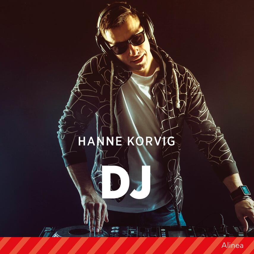 Hanne Korvig: DJ