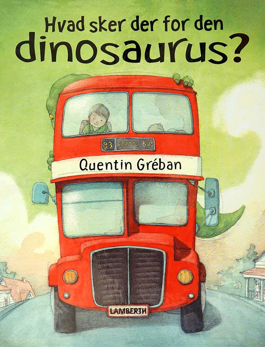 Quentin Gréban: Hvad sker der for den dinosaurus?