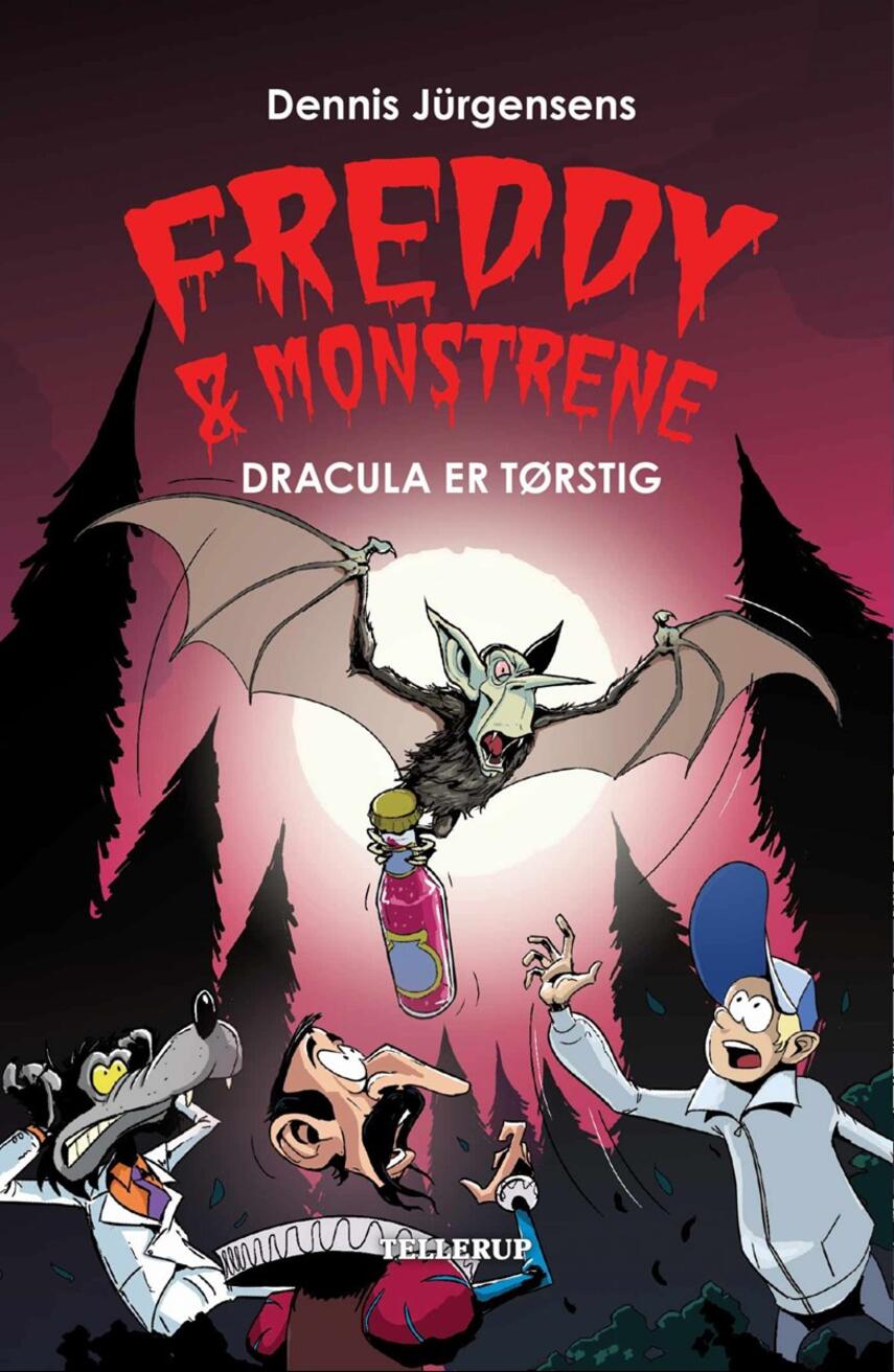Jesper W. Lindberg: Freddy og monstrene - Dracula er tørstig