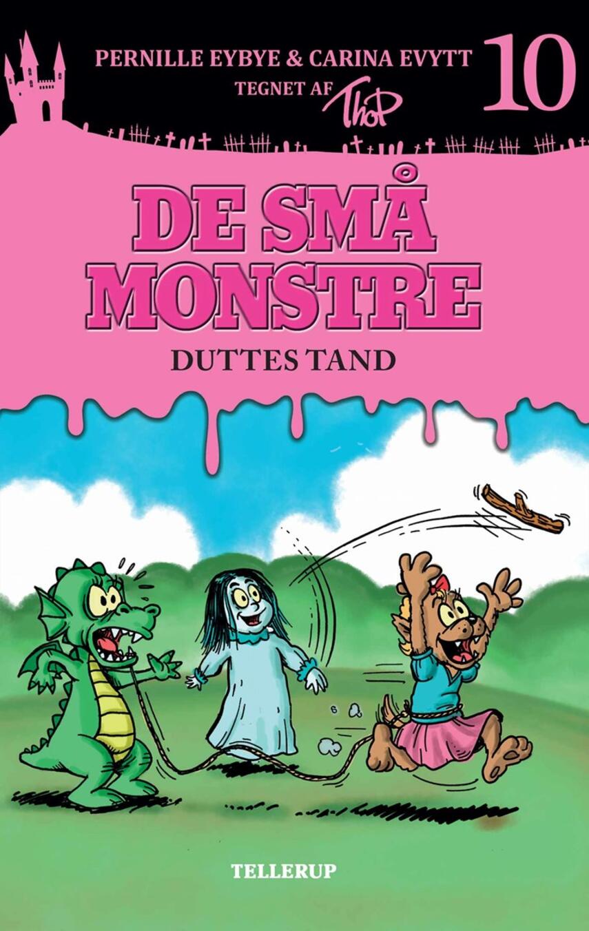 Pernille Eybye: De små monstre - Duttes tand