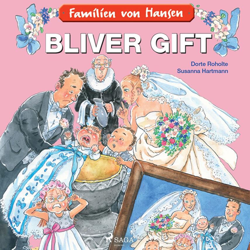 Dorte Roholte: Familien von Hansen bliver gift