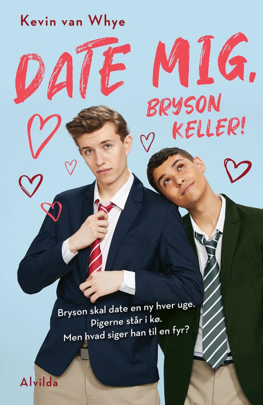 Kevin van Whye: Date mig, Bryson Keller!