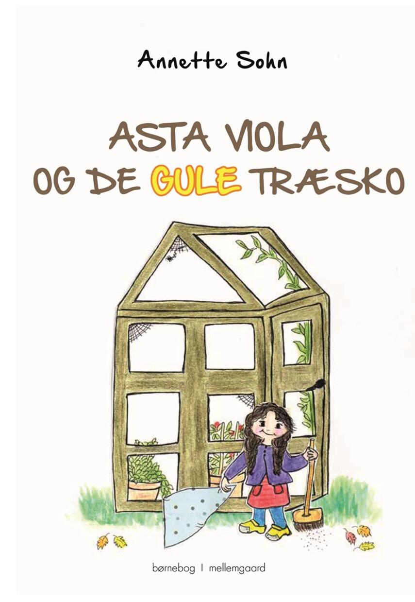 Annette Sohn (f. 1968): Asta Viola og de gule træsko
