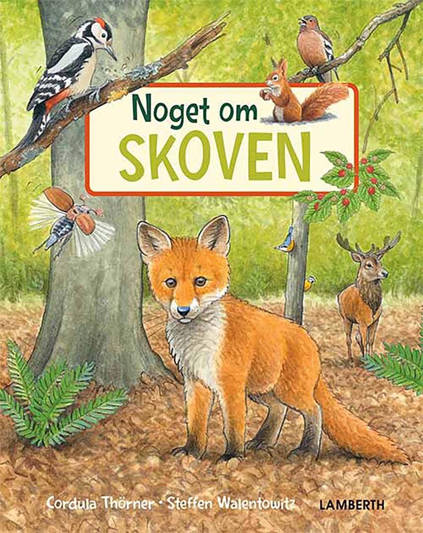 Cordula Thörner, Steffen Walentowitz: Noget om skoven