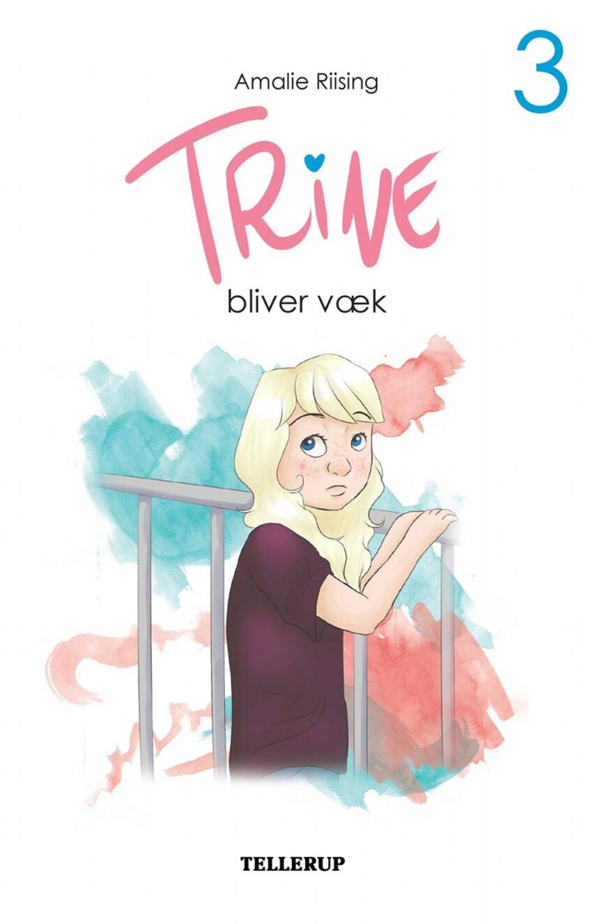 Amalie Riising: Trine bliver væk