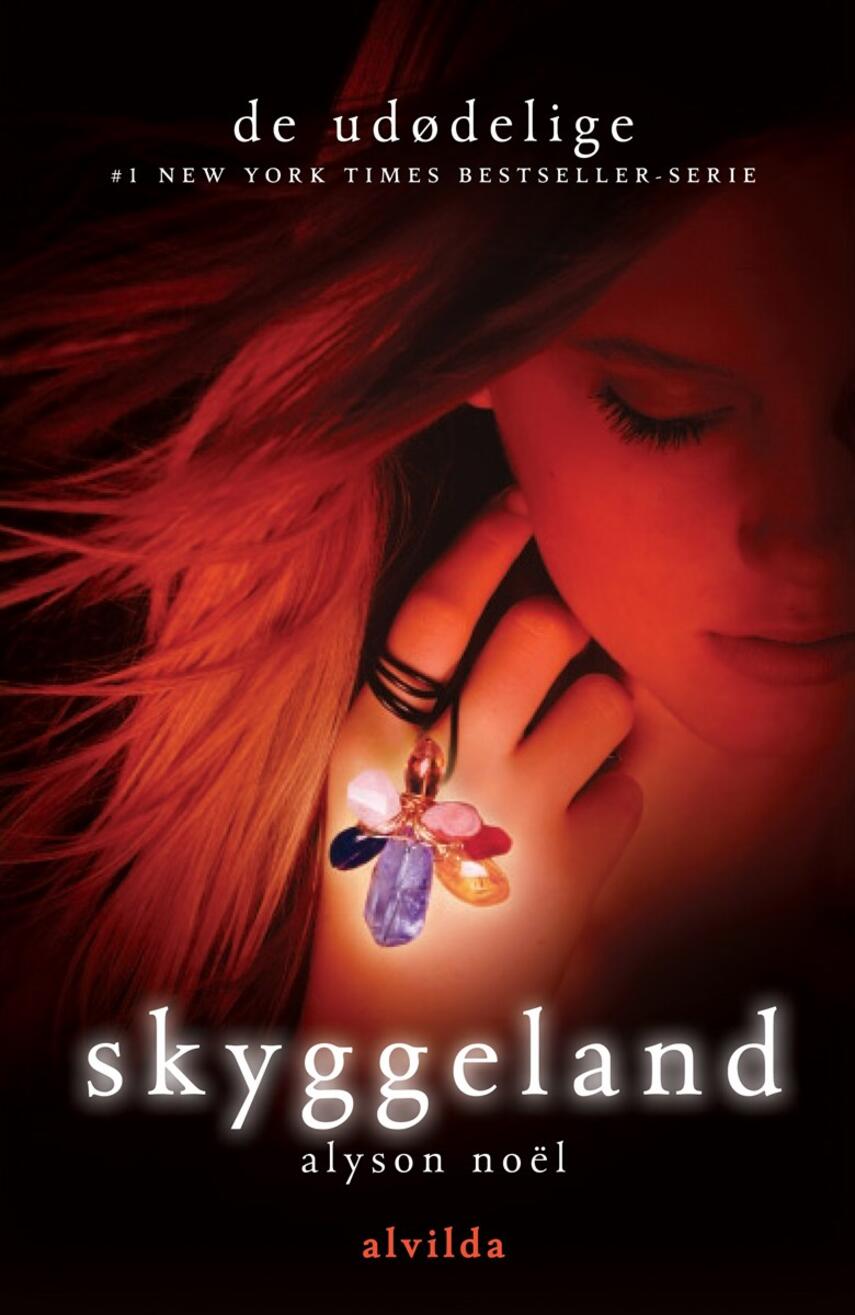 Alyson Noël: Skyggeland