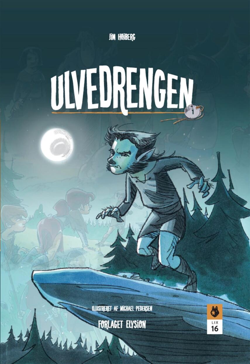 Jim Højberg: Ulvedrengen. 1