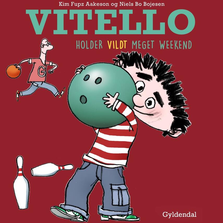 Kim Fupz Aakeson: Vitello holder vildt meget weekend