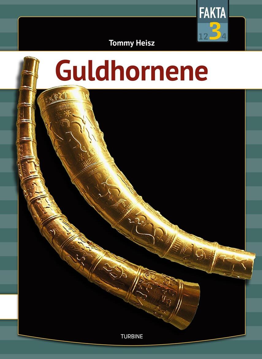 Tommy Heisz: Guldhornene