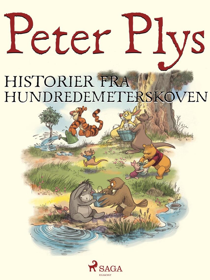 K. Emily Hutta, John Kurtz, Carson Van Osten: Peter Plys : historier fra Hundredemeterskoven