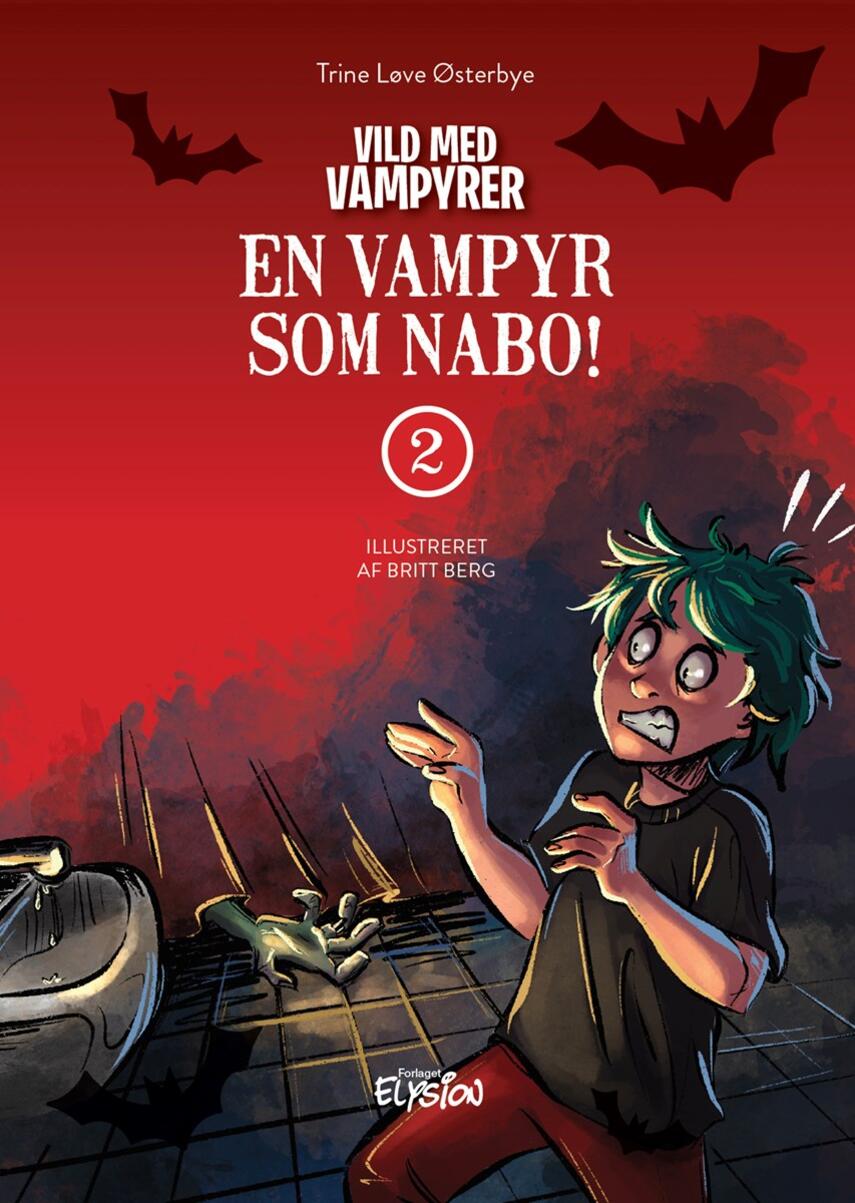 Trine Løve Østerbye: En vampyr som nabo!