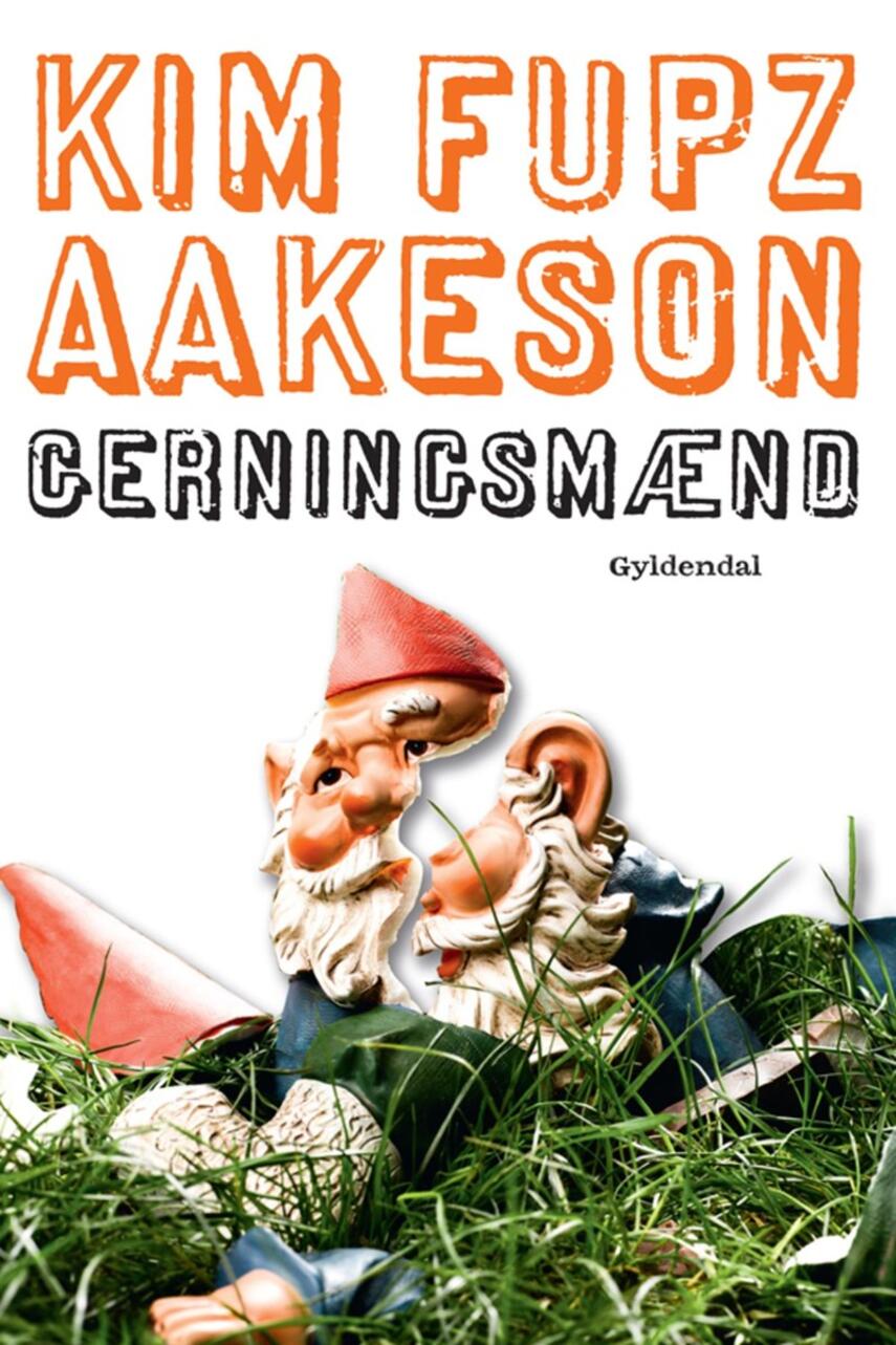 Kim Fupz Aakeson: Gerningsmænd