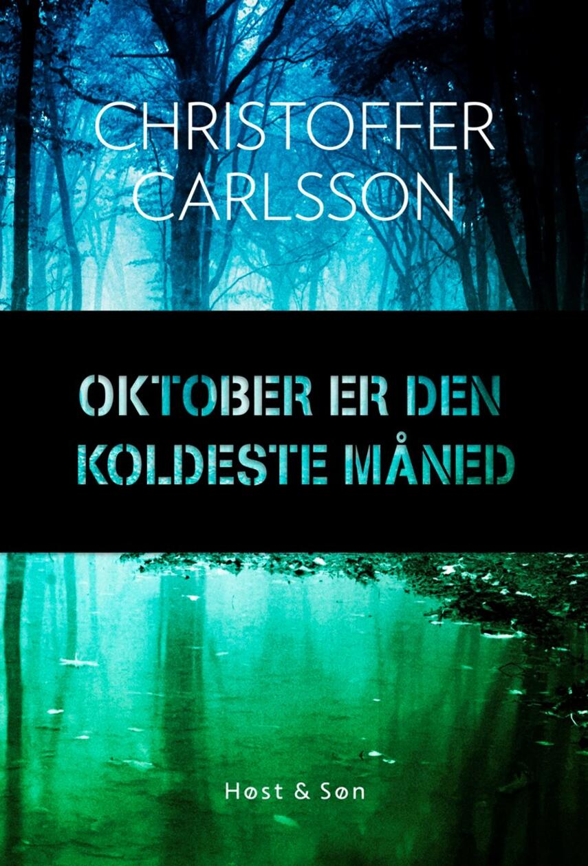 Christoffer Carlsson: Oktober er den koldeste måned