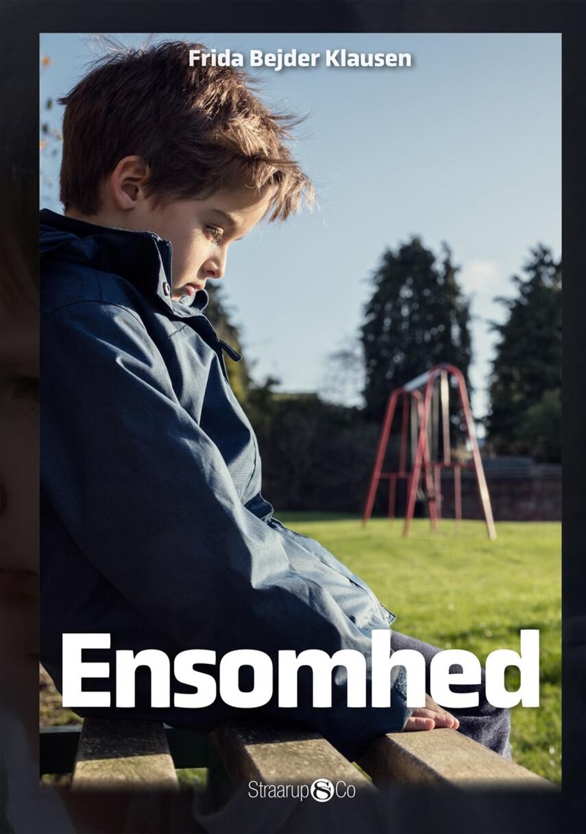 Frida Bejder Klausen: Ensomhed