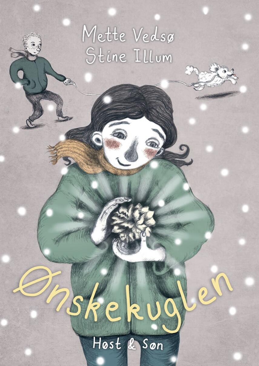 Mette Vedsø, Stine Illum: Ønskekuglen