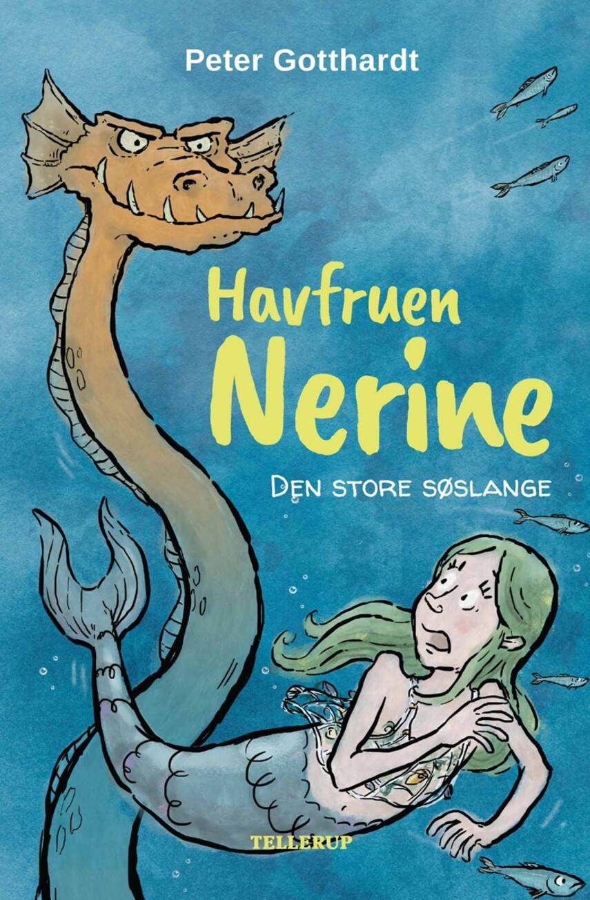 Peter Gotthardt: Havfruen Nerine - den store søslange