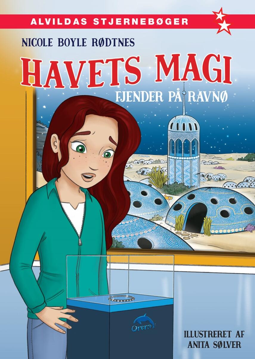 Nicole Boyle Rødtnes: Havets magi - fjender på Ravnø