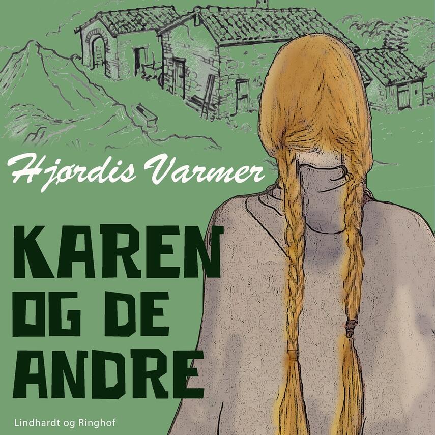 Hjørdis Varmer: Karen og de andre