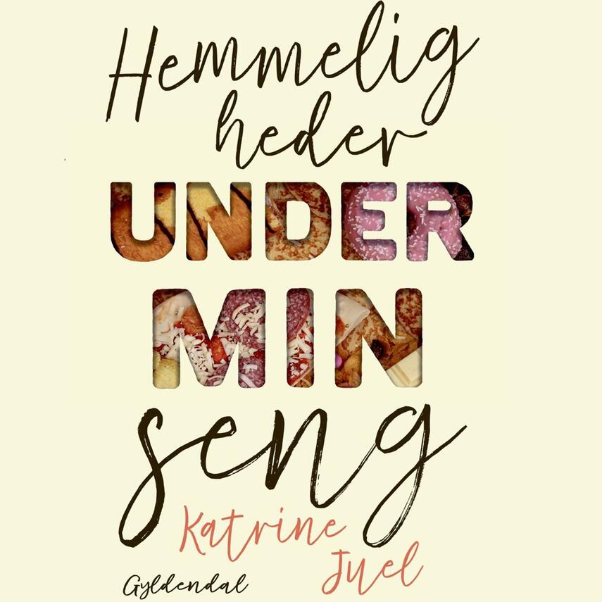 Katrine Juel (f. 1991): Hemmeligheder under min seng