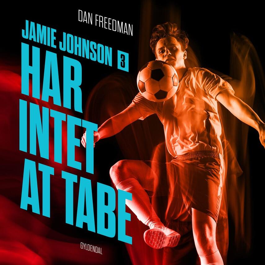 Dan Freedman: Har intet at tabe