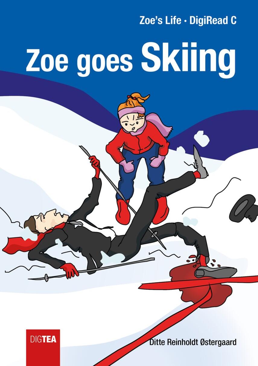 Ditte Reinholdt Østergaard: Zoe goes skiing