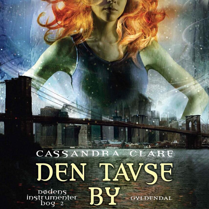 Cassandra Clare: Den tavse by