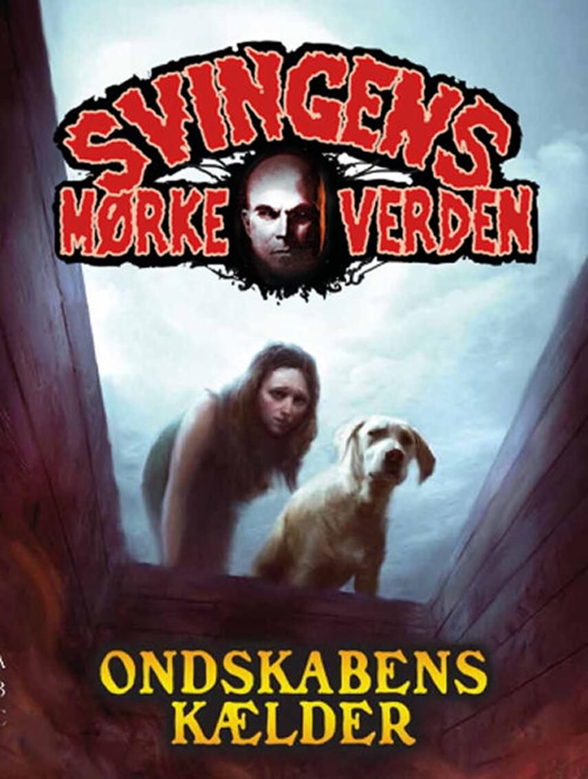 Arne Svingen: Ondskabens kælder