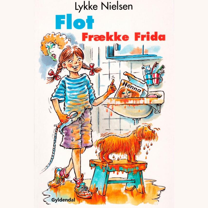 Lykke Nielsen (f. 1946): Flot frække Frida