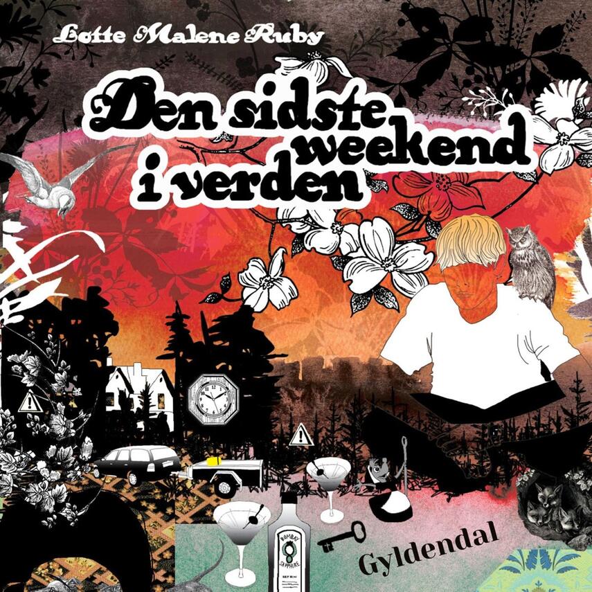 Lotte Malene Ruby: Den sidste weekend i verden