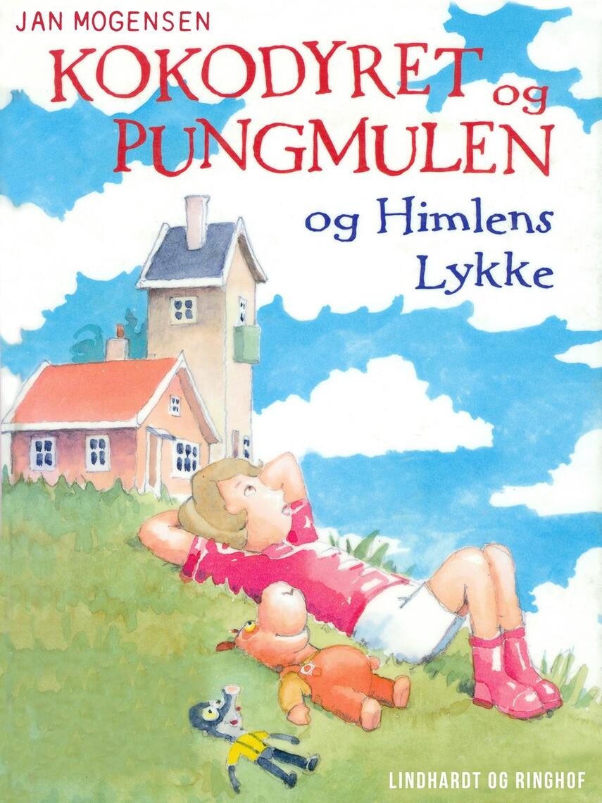 Jan Mogensen (f. 1945): Kokodyret og Pungmulen og himlens lykke