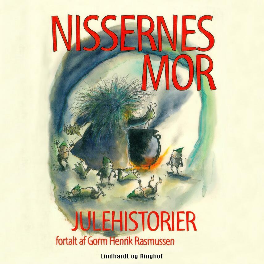 Gorm H. Rasmussen (f. 1955): Nissernes mor : julehistorier