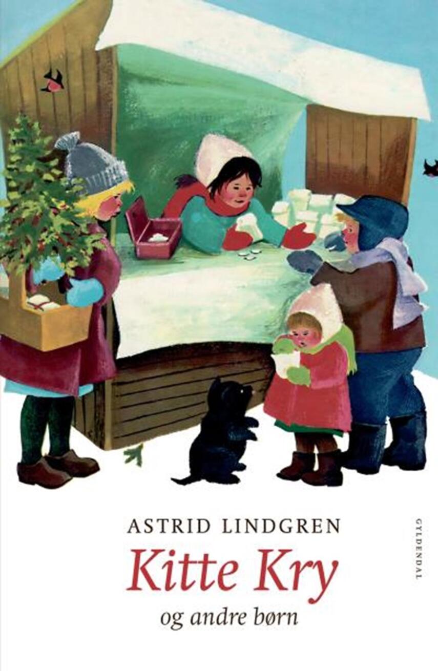 Astrid Lindgren: Kitte Kry - og andre børn