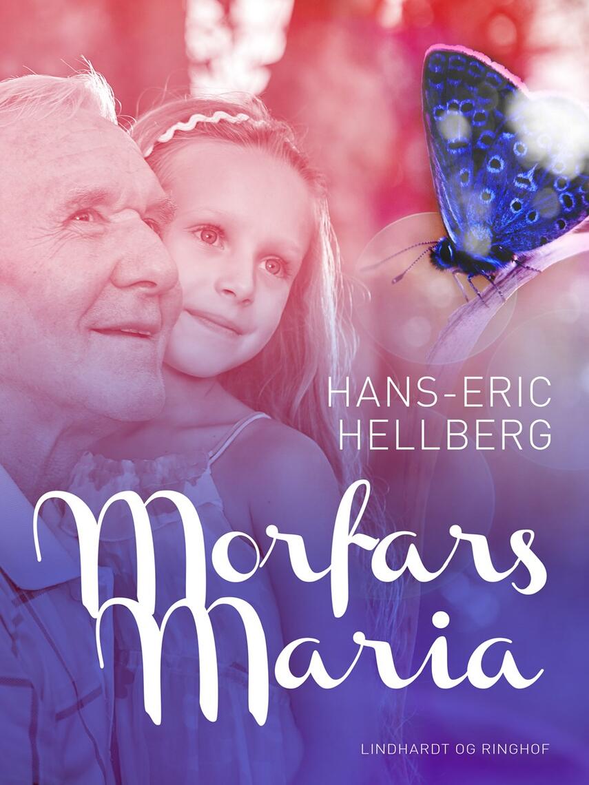 Hans-Eric Hellberg: Morfars Maria