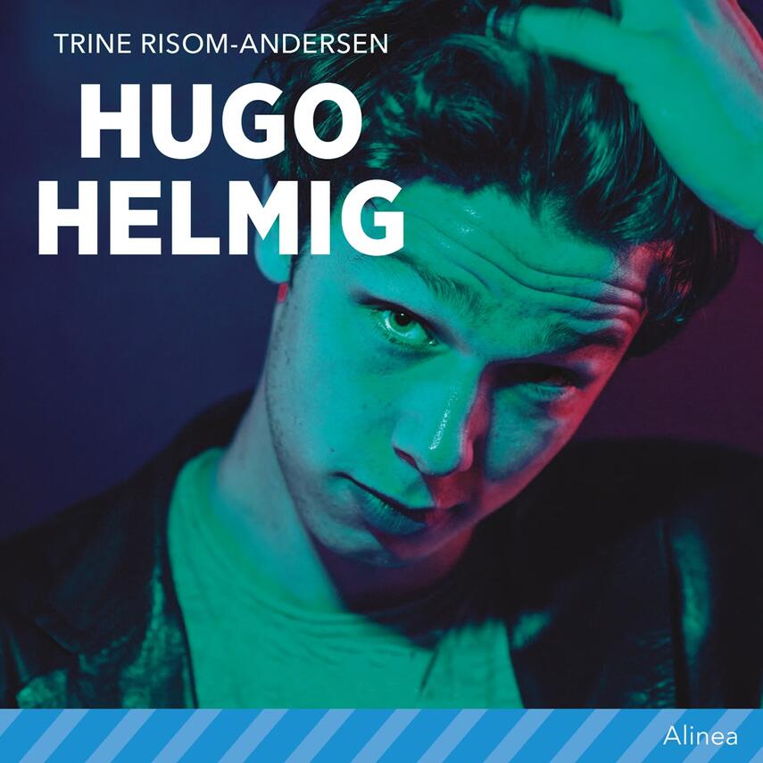 Trine Risom-Andersen: Hugo Helmig